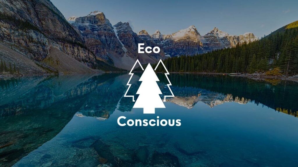 Eco Conscious
